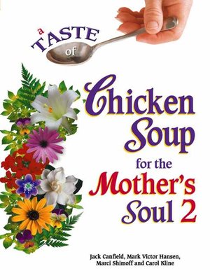 cover image of A Taste of Chicken Soup for the Mother's Soul 2